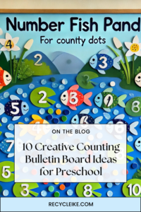 6 Creative Counting Preschool Bulletin Board Ideas