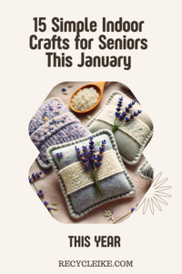 Easy January Crafts for Seniors​