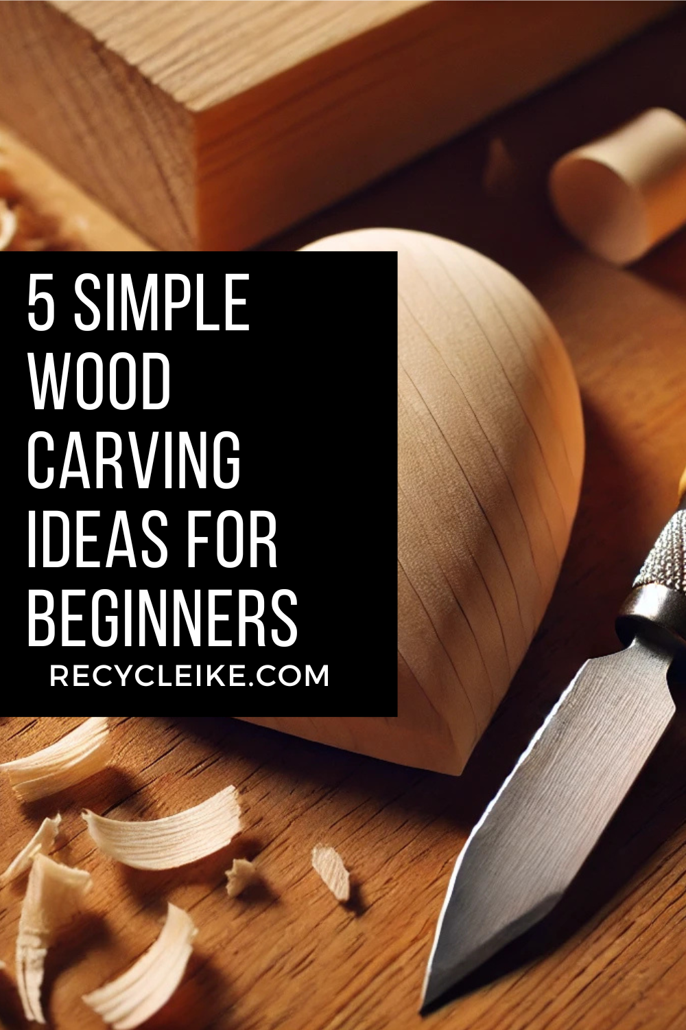 10 Beginner Wood Carving Projects to Start Today