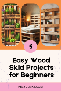 Easy Wood Skid Projects for Beginners