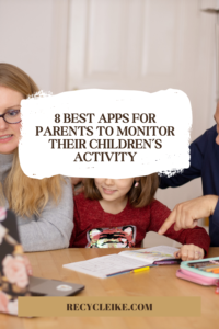 Best Apps for Parents to Monitor Their Children